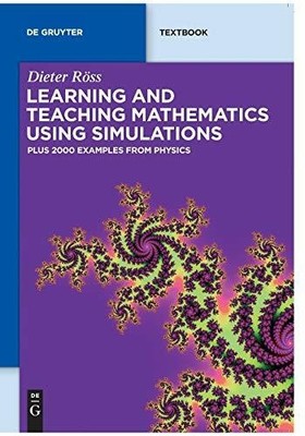 Learning and Teaching Mathematics using Simulations: Plus 2000 Buch De Gruyter