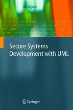 Secure Systems Development with UML - 9783642056352
