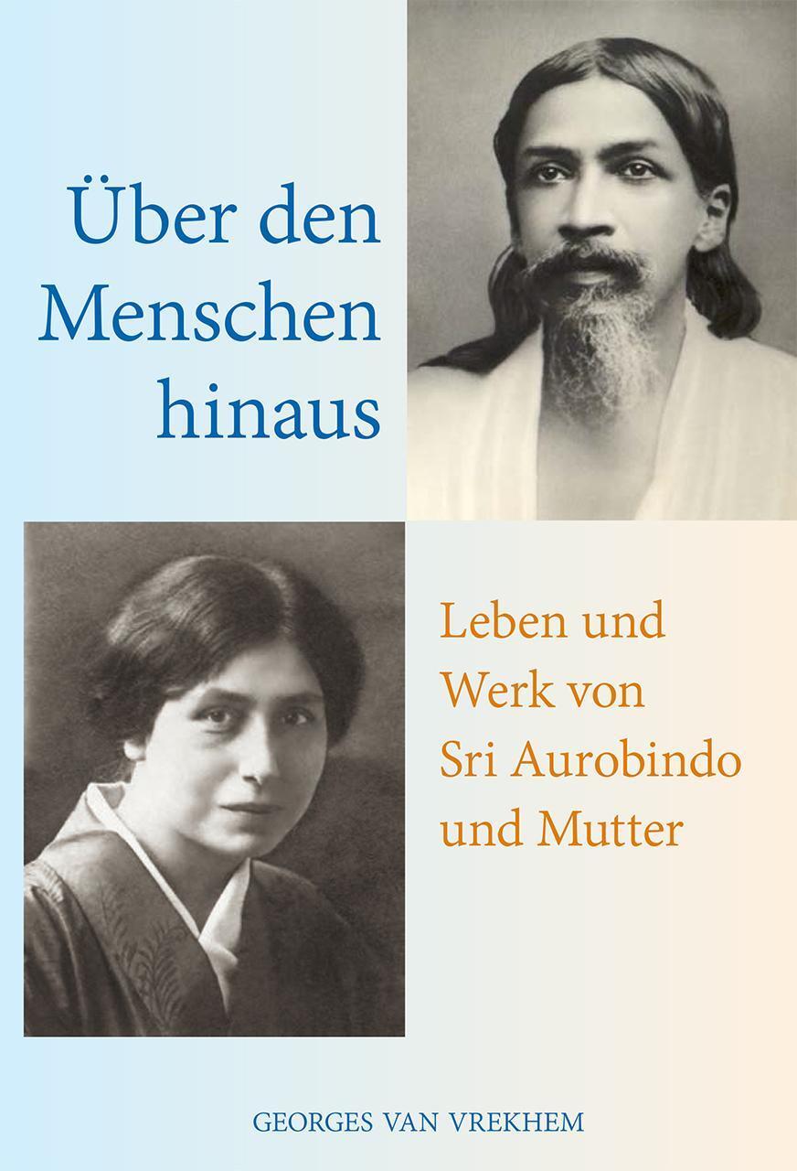 Über Den Menschen Hinaus, Georges Vrekhem