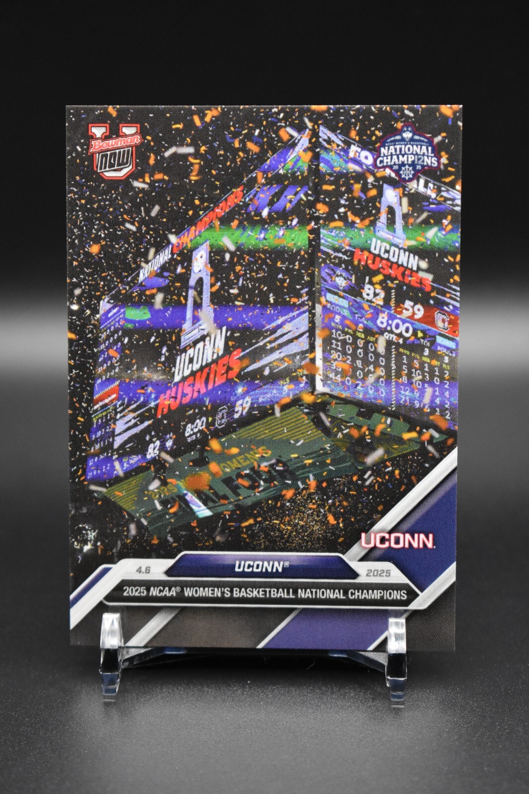 2024-25 Bowman U NOW UCONN Huskies #108 2025 NCAA National Champions - In Hand