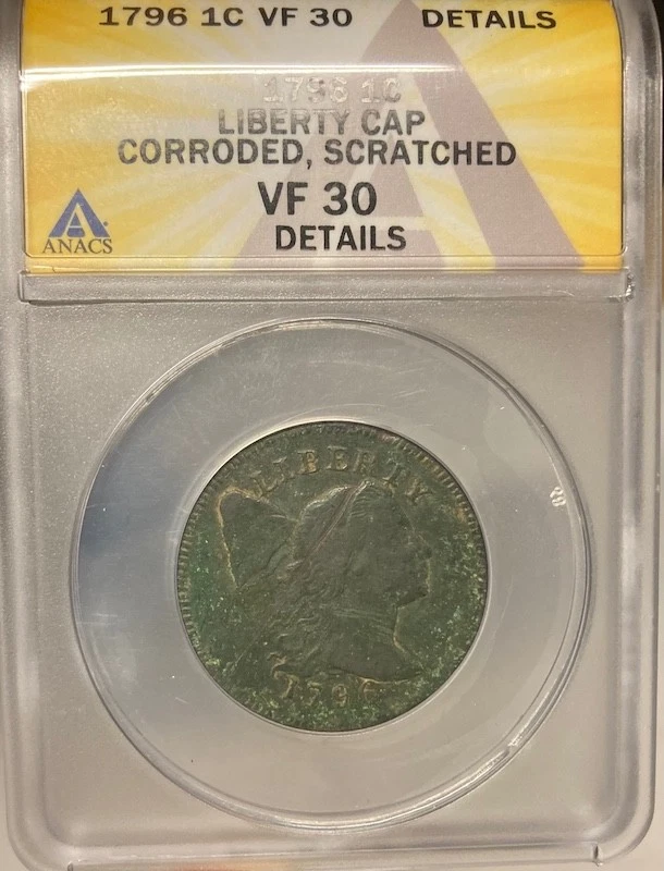1796 1C LARGE CENT LIBERTY CAP FLOWING ANACS VF30 DETAILS CORRODED SCRATCHED - Image 3 of 4
