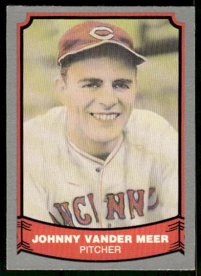 1988 Pacific Legends I #30 Johnny Vander Meer Cincinnati Reds