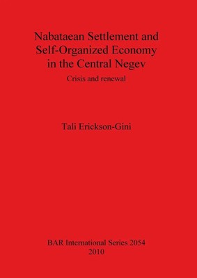 Nabataean Settlement and Self-Organized Economy in the Central Negev Taschenbuch