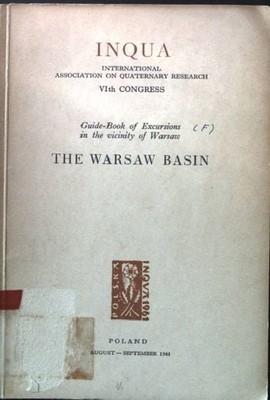 The Warsaw Basin Inqua: Guide-Book of Excursion F Galon, Rajmund: