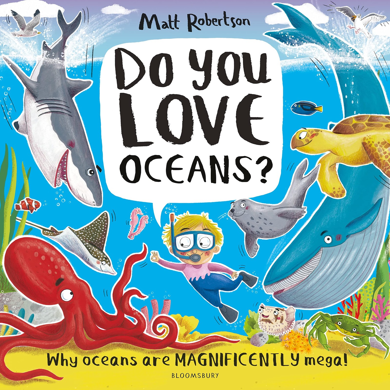 Do You Love Oceans? : Why Oceans Are Magnificently Mega! Matt Robertson - Image 7