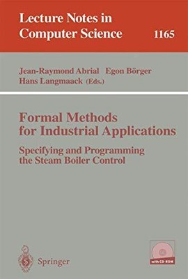 Formale Methoden für industrielle Anwendungen: Spezifizieren und Programmieren des Dampfes