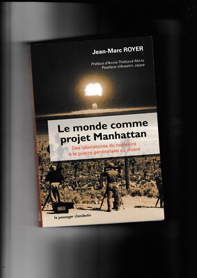 Die Welt als Projekt Manhattan Royer Thébaud-Mony Jappe Atomkrieg