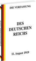 Verfassung Des Deutschen Reichs Vom 11. August 1919 ~ ~ 9783959667463