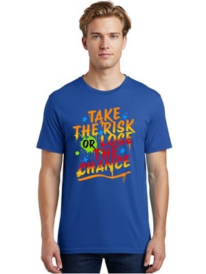 Take-The-Risk-Or-Lose-The-Chance Mens Graphic Tee,100% Cotton,Casual Summer Wear