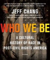 Who We Be: A Cultural History Of Race In Post–civil Rights America on sale Who We Be: A Cultural History Of Race In Post–civil Rights America on sale