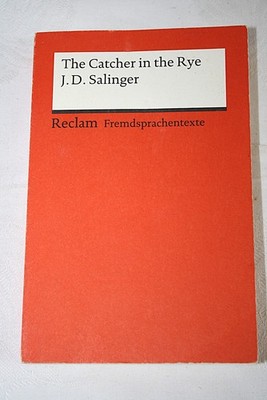 The Catcher in the Rye - J.D. Salinger (Englisch) - Reclam