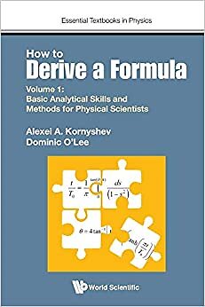 Wie man eine Formel ableitet Band 1 grundlegende analytische Fähigkeiten und Methoden - J555z