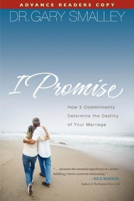 I Promise: How 5 Commitments Determin..., Smalley, Gary