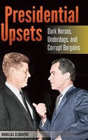 Douglas Clouatre | Presidential Upsets | Buch | Englisch (2013) | Gebunden