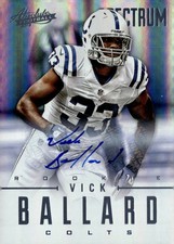 2012 Panini Absolute #193 Vick Ballard Spectrum Platinum Autographs #/25