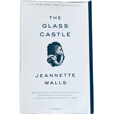 The Glass Castle A Memoir by Jeannette Walls 2006 Trade Paperback Award Winning