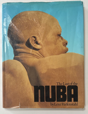The Last of The Nuba by Leni Riefenstahl 1995 HC DJ