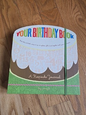 New Your Birthday Book A Keepsake Journal By Amy K For B-Day Photos Interviews