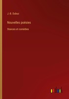 J. -B. Dubuc | Nouvelles PoéSies | Taschenbuch | FranzöSisch (2024)