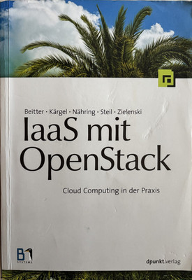 Iaas mit Openstack Cloud Computing in der Praxis (2014, Taschenbuch)