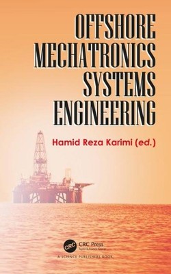 Offshore Mechatronics Systems Engineering, Hardcover by Karimi, Hamid Reza (E...