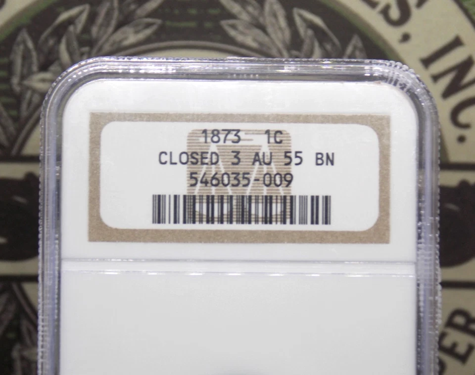 1873 Indian Head Cent Penny *CLOSED 3* 1c NGC AU55 BN #009 About Unc ECC&C, Inc. - Image 4 of 4