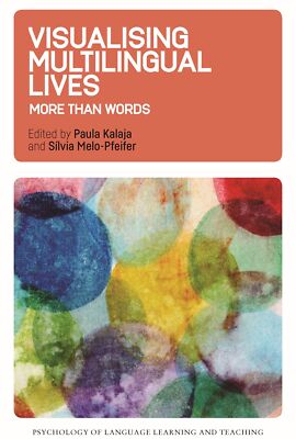 Visualising Multilingual Lives: More Than Words (Psychology of