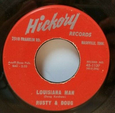 RUSTY & DOUG Louisiana Man / Make Me Realize 45 RPM - Play Tested VG *D3