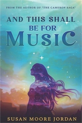 And This Shall Be for Music (Paperback or Softback)