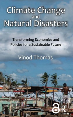 Climate Change and Natural Disasters | Vinod Thomas | Buch | Englisch | 2017