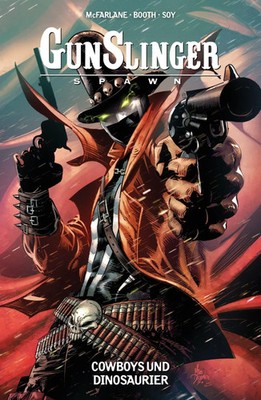 Gunslinger Spawn Bd. 4: Cowboys und Dinosaurier Todd Mcfarlane (u. a.) Buch 2024