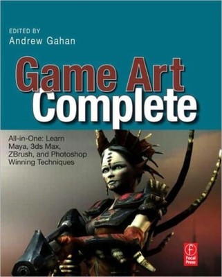 Game Art Komplett: Alles-in-Einem: Lernen Sie Maya, 3ds Max, ZBrush, Und
