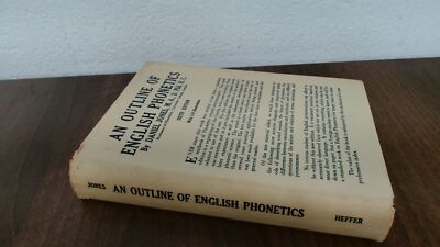 			An Outline Of English Phonetics, Daniel Jones, W Heffer and Sons 		