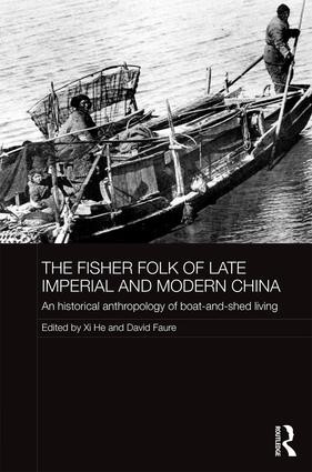 Fisher Folk of Late Imperial and Modern China