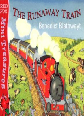 Runaway Train By Benedict Blathwayt. 9780099403029
