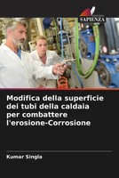 Kumar Singla | Modifica Della Superficie Dei Tubi Della Caldaia Per...