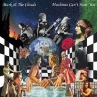 Mark The Clouds - Machines Can't Hear You - Cd - G4Z