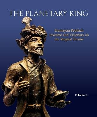 The Planetary King, Ebba Koch,  Hardback