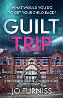 Jo Furniss | Guilt Trip | Taschenbuch | Englisch (2025) | Paperback