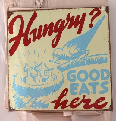 VINTAGE MummertMETAL USA Made Tin Sign ''Hungry?Good Eats Here'' Advertising Retro
