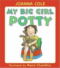 My Big Girl Potty Hardcover Joanna Cole