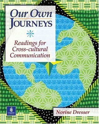 Our Own Journeys : Readings for Cross-Cultural Communication Nori