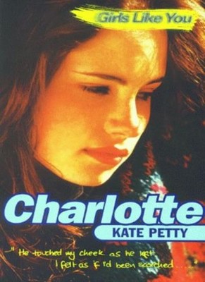 Charlotte: Girls Like You,Kate Petty