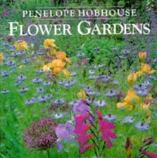 Flower Gardens by Hobhouse, Penelope Hardback Book The Cheap Fast Free Post