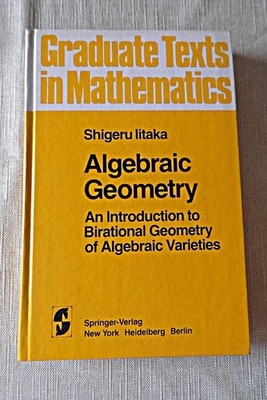 Algebraic Geometry An Introduction to Birational Geometry of Algebraic Varieties