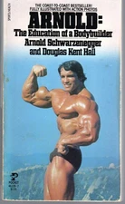 Arnold: The Education of a Bodybuilder