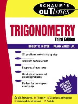 Schaums Outline of Trigonometry - Paperback By Robert E Moyer - GOOD