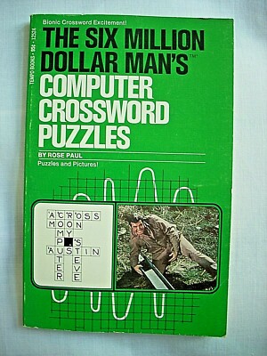 Rose Paul--SIX MILLION DOLLAR MAN'S COMPUTER CROSSWORD PUZZLES Fine Unread 1976