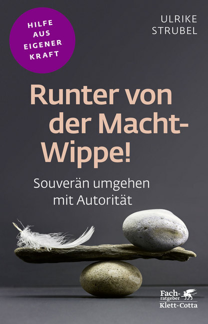 Runter Von Der Macht-wippe (fachratgeber Klett-cotta) Von Ulrike