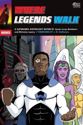 Eric Dellinger J.M DeMatteis Colin And Where Legends W (Taschenbuch) (US IMPORT)